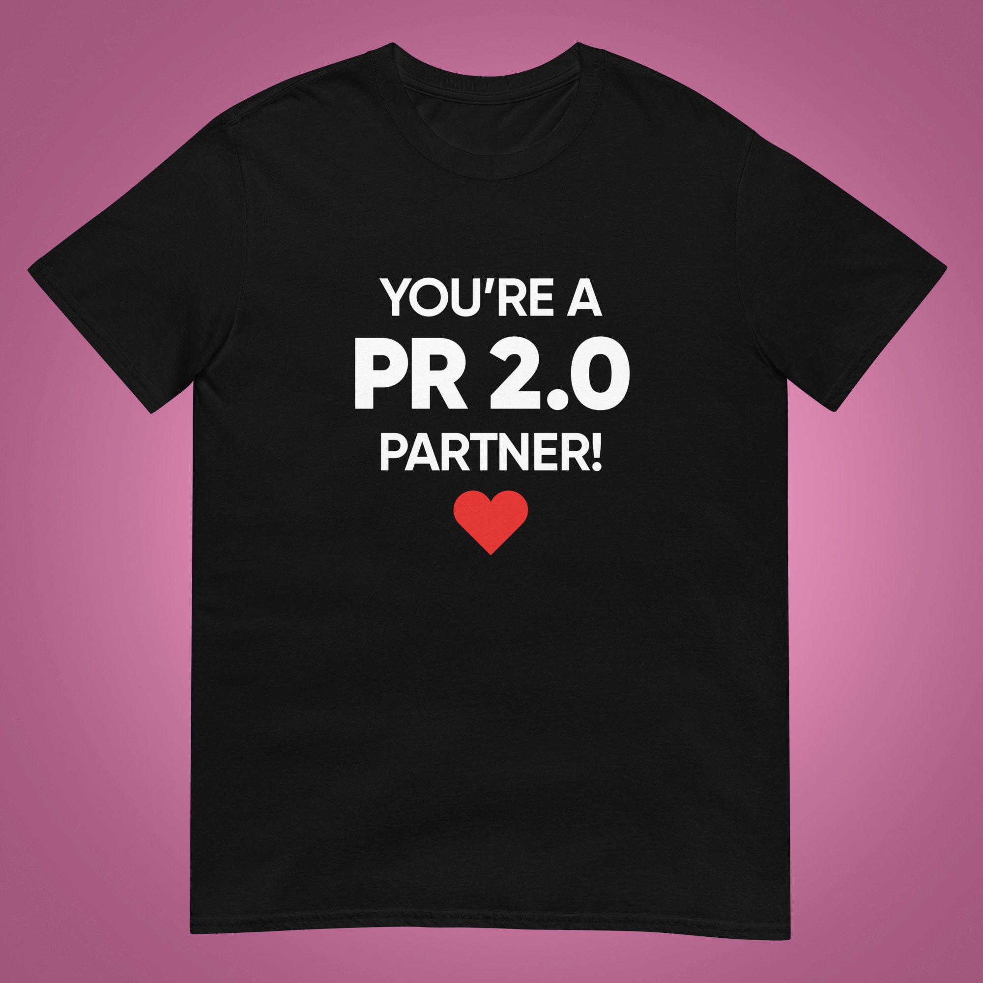 Футболка «Ты партнер PR 2.0» Футболка «Ты партнер PR 2.0»